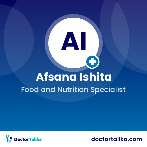 Afsana Ishita (Nutritionist)