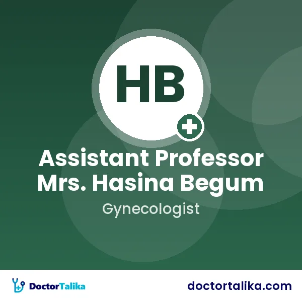 Assistant Professor Mrs. Hasina Begum