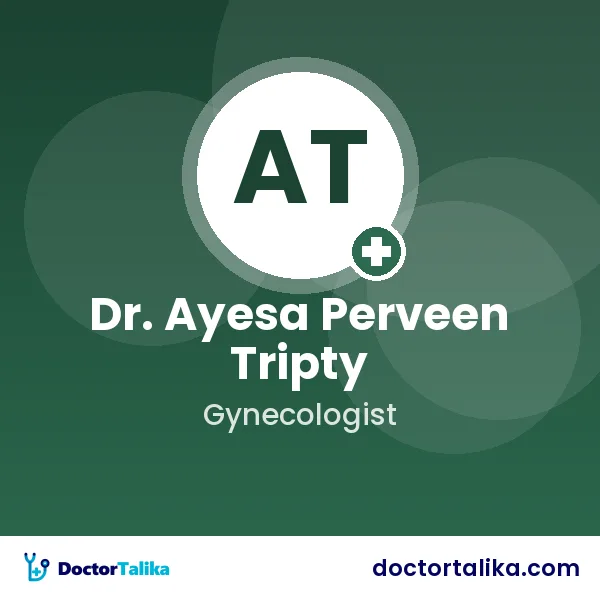 Dr. Ayesa Perveen Tripty