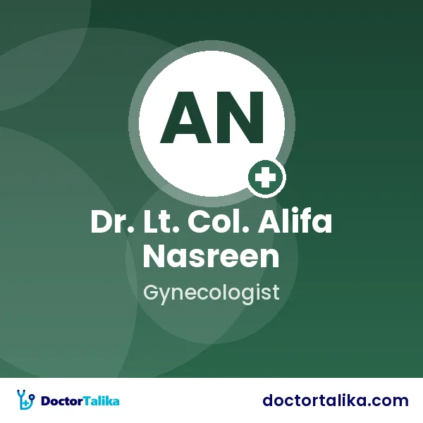 Dr. Lt. Col. Alifa Nasreen