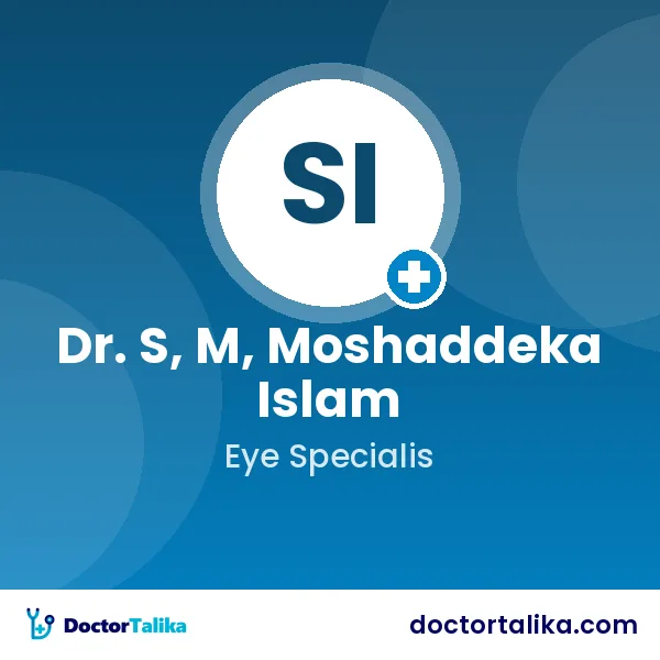 Dr. S, M, Moshaddeka Islam (Rupsa)